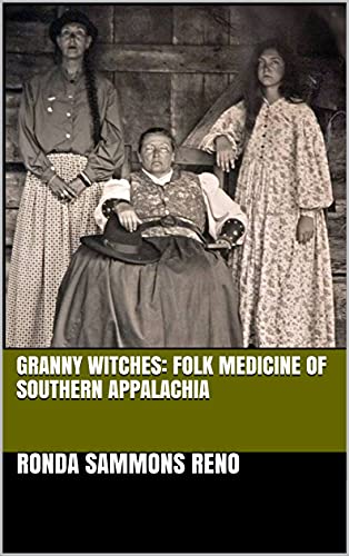Appalachian Folk Magic និង Granny Witchcraft