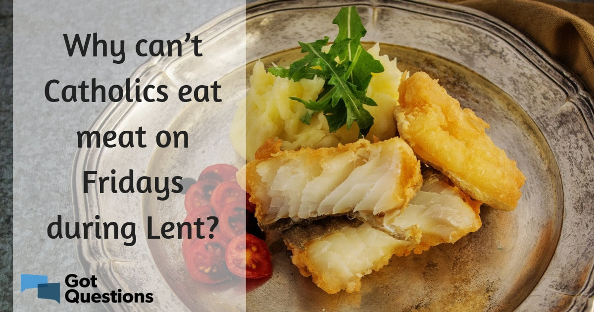 შეუძლიათ კათოლიკეებს დიდი პარასკევს ხორცის ჭამა?