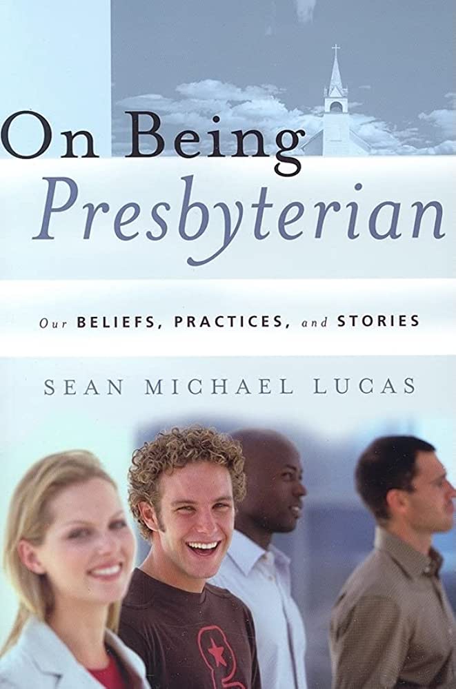 Presvedčenie a prax presbyteriánskej cirkvi