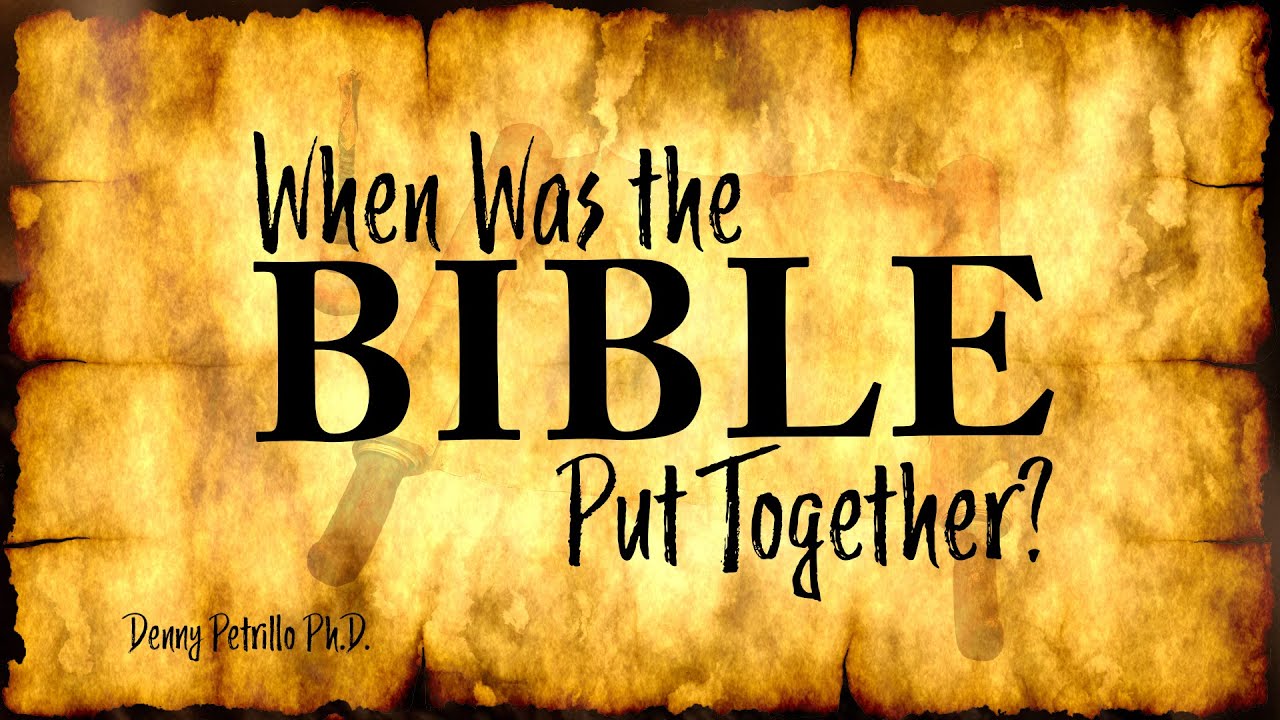 ¿Cuándo se reunió la Biblia?